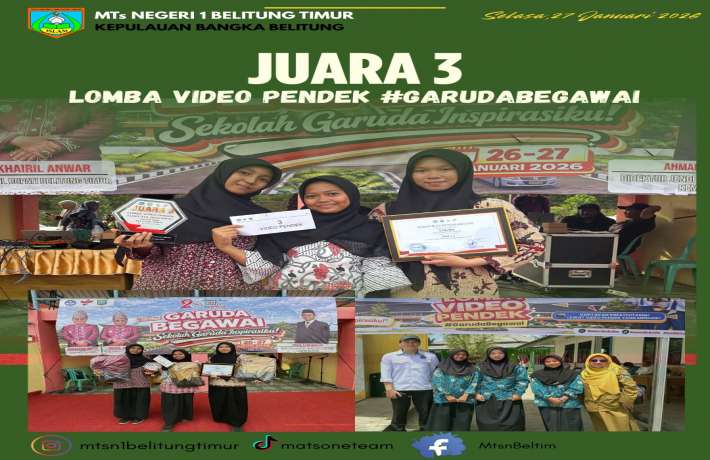 Raih Juara 3 Lomba Video Pendek Garuda Begawai, Siswa MTs Negeri 1 Belitung Timur Ukir Prestasi di HUT Beltim ke-23