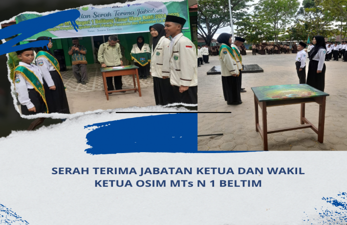 PELANTIKAN KETUA DAN WAKIL OSIM MTs N 1 BELITUNG TIMUR MASA JABATAN 2024/ 2025